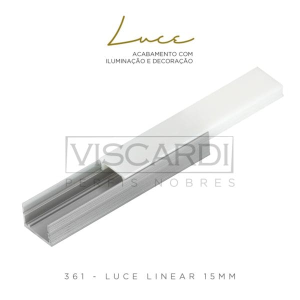 361 - PERFIL VISCARDI LUCE LINEAR 15MM - ABERTO