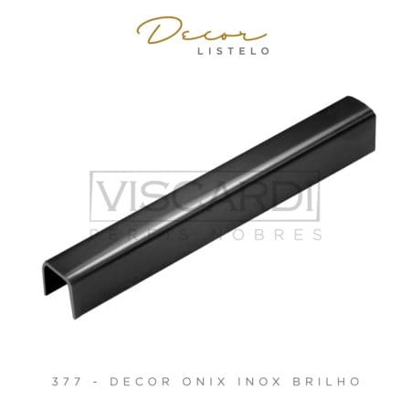 377 - DECOR ONIX INOX BRILHO